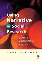 Cover of: Using Narrative in Social Research: Qualitative and Quantitative Approaches