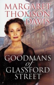 Cover of: Goodmans Of Glassford Street by Margaret Thomson Davis