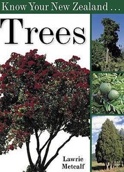 Cover of: Know Your New Zealand Trees