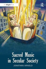 Cover of: Sacred Music In Secular Society