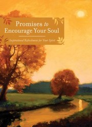 Cover of: Promises To Encourage Your Soul Inspirational Refreshment For Your Spirit
