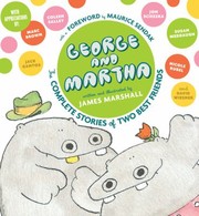 Cover of: George And Martha The Complete Stories Of Two Best Friends
