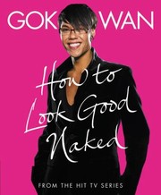 Cover of: How To Look Good Naked