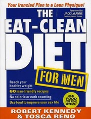 Cover of: The Eatclean Diet For Men Your Ironclad Plan To A Lean Physique