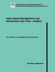 Cover of: Valuebasedmanagement Und Discountedcashflowanstze Eine Verfahrens Und Aufgabenorientierte Einfhrung