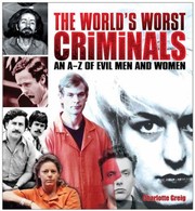 Cover of: The Worlds Worst Criminals by 