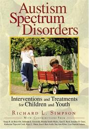 Cover of: Autism Spectrum Disorders by Simpson, Richard L., Richard L. Simpson, Sonja R. de Boer-Ott, Deborah E. Griswold, Brenda Myles, Sandra E. Byrd, Jennifer B. Ganz, Katherine Tapscott Cook, Kaye L. Otten, Josefa Ben-Arieh, Sue Ann Kline, Lisa Garriott Adams, Richard L. Simpson, Sonja R. de Boer-Ott, Deborah E. Griswold, Brenda Myles, Sandra E. Byrd, Jennifer B. Ganz, Katherine Tapscott Cook, Kaye L. Otten, Josefa Ben-Arieh, Sue Ann Kline, Lisa Garriott Adams