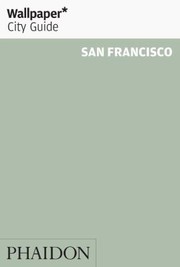 Cover of: San Francisco 2012 The City At A Glance