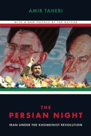 Cover of: Persian Night Iran Under The Khomeinist Revolution