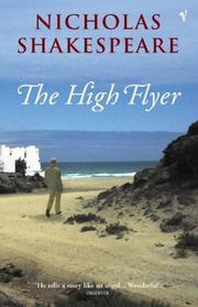 Cover of: The High Flyer by Nicholas Shakespeare, Nicholas Shakespeare