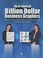 Cover of: Mike Parkinsons Doityourself Billion Dollar Business Graphics 3 Fast And Easy Steps To Turn Your Text And Ideas Into Graphics That Sell