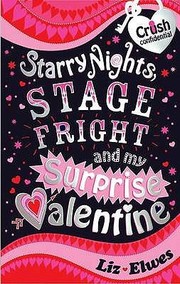 Cover of: Starry Nights Stage Fright And My Surprise Valentine