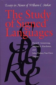 Cover of: The Study Of Signed Languages Essays In Honor Of William C Stokoe