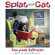 Cover of: Splat The Cat Storybook Collection by Rob Scotton