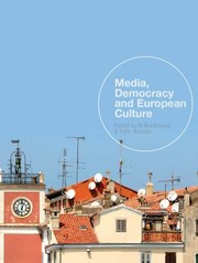 Cover of: Media Democracy And European Culture by 