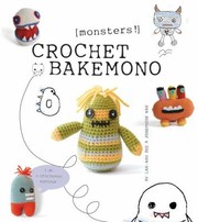 Cover of: Crochet Bakemono Monsters