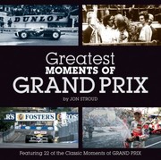 Cover of: Little Book Of Greatest Moments Of Grand Prix