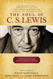 Cover of: The Soul Of Cs Lewis A Meditative Journey Through Twentysix Of His Bestloved Writings