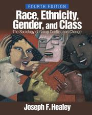 Cover of: Race, Ethnicity, Gender, and Class by Joseph F. Healey