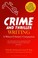 Cover of: Crime And Thriller Writing A Writers Artists Companion