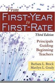 Cover of: From First-Year to First-Rate: Principals Guiding Beginning Teachers