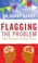 Cover of: Flagging The Problem A New Approach To Mental Health