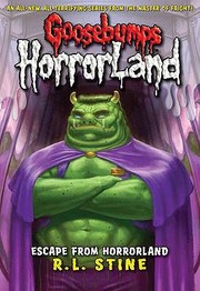 Goosebumps Horrorland - Escape From Horrorland by R. L. Stine