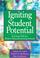 Cover of: Igniting Student Potential