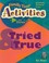 Cover of: Tried and True
            
                Family Time Activities Books