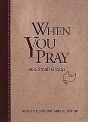 Cover of: When You Pray As A Small Group