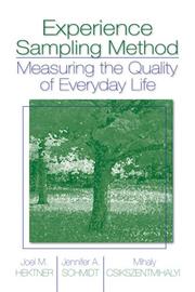 Cover of: Experience Sampling Method by Joel M. Hektner, Jennifer A. Schmidt, Mihaly Csikszentmihalyi
