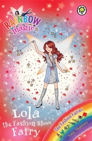 Cover of: Lola The Fashion Show Fairy by 