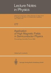 Cover of: Application Of High Magnetic Fields In Semiconductor Physics Proceedings Of The Internat Conference Held In Grenoble France Sept 1317 1982 by 