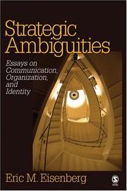 Cover of: Strategic Ambiguities: Essays on Communication, Organization, and Identity