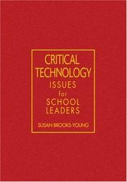 Cover of: Critical Technology Issues for School Leaders by Susan Brooks-Young
