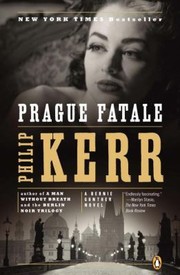 Cover of: Prague Fatale A Bernie Gunther Novel