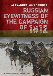 Cover of: Russian Eyewitness Accounts Of The Campaign Of 1812