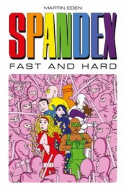 Cover of: Spandex Fast And Hard by 