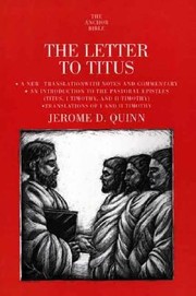 Cover of: The Letter To Titus A New Translation With Notes And Commentary And An Introduction To Titus I And Ii Timothy The Pastoral Epistles