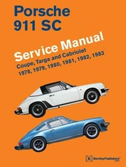 Cover of: Porsche 911 SC Service Manual 1978 1979 1980 1981 1982 1983