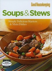 Cover of: Soups Stews Simply Delicious Starters Main Dishes by 