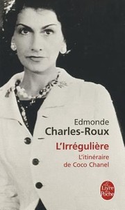Cover of: Lirrgulire Ou Mon Itinraire Chanel