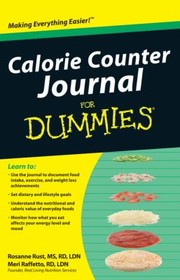 Cover of: Calorie Counter Journal For Dummies