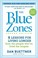 Cover of: The Blue Zones 9 Lessons For Living Longer From The People Whove Lived The Longest