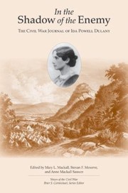 Cover of: In The Shadow Of The Enemy The Civil War Journal Of Ida Powell Dulany