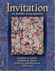 Cover of: Invitation au monde francophone (with Audio CD) by Gilbert A. Jarvis, Thérèse M. Bonin, Diane W. Birckbichler, Anne Lair