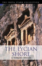 Cover of: The Lycian Shore A Turkish Odyssey