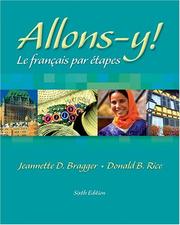 Cover of: Allons-y! by Jeannette D. Bragger, Donald B. Rice, Donald Rice, Jeanette Bragger, Jeannette D. Bragger, Donald B. Rice