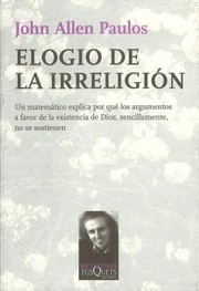 Cover of: Elogio de la Irreligión by John Allen Paulos