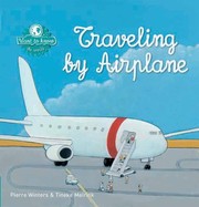 Cover of: Traveling By Airplane by 